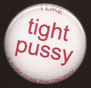 Tight Pussy Pin