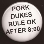 The Pork Dukes-Rule – Pin