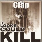 The Clap-If Looks Could Kill – CD